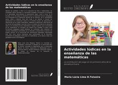 Couverture de Actividades lúdicas en la enseñanza de las matemáticas