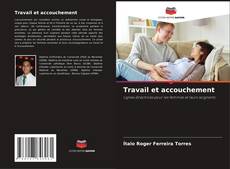 Travail et accouchement kitap kapağı