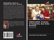 Borítókép a  PIBID/CAPES: Pratiche di Geografia, Boa Vista - Roraima - hoz