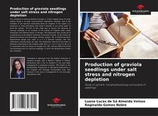 Couverture de Production of graviola seedlings under salt stress and nitrogen depletion