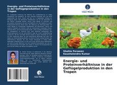 Borítókép a  Energie- und Proteinverhältnisse in der Geflügelproduktion in den Tropen - hoz