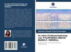 Couverture de In-vitro-Triebvermehrung von TYLOPHORA INDICA BURM.F. MERRILL