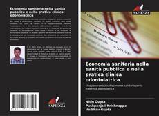 Borítókép a  Economia sanitaria nella sanità pubblica e nella pratica clinica odontoiatrica - hoz