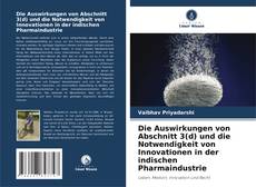 Borítókép a  Die Auswirkungen von Abschnitt 3(d) und die Notwendigkeit von Innovationen in der indischen Pharmaindustrie - hoz