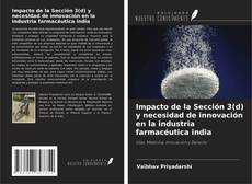 Borítókép a  Impacto de la Sección 3(d) y necesidad de innovación en la industria farmacéutica india - hoz