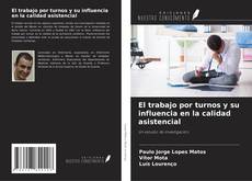 Capa do livro de El trabajo por turnos y su influencia en la calidad asistencial 