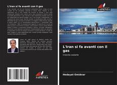 Borítókép a  L'Iran si fa avanti con il gas - hoz