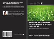 Capa do livro de Selección de variedades forrajeras para el agreste nororiental 