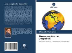 Couverture de Afro-europäische Geopolitik