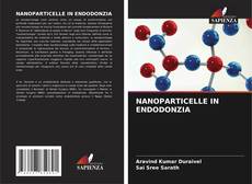 Borítókép a  NANOPARTICELLE IN ENDODONZIA - hoz