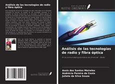 Couverture de Análisis de las tecnologías de radio y fibra óptica
