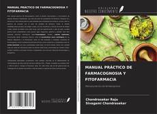 Couverture de MANUAL PRÁCTICO DE FARMACOGNOSIA Y FITOFARMACIA