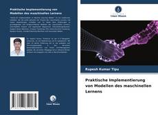 Couverture de Praktische Implementierung von Modellen des maschinellen Lernens