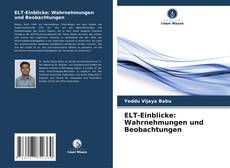 Borítókép a  ELT-Einblicke: Wahrnehmungen und Beobachtungen - hoz