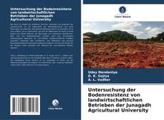 Capa do livro de Untersuchung der Bodenresistenz von landwirtschaftlichen Betrieben der Junagadh Agricultural University 