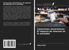 Buchcover von Conexiones electrónicas: El impacto de Internet en la sociedad