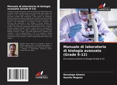 Borítókép a  Manuale di laboratorio di biologia avanzata (Grade 9-12) - hoz