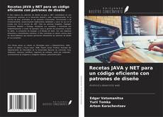 Recetas JAVA y NET para un código eficiente con patrones de diseño kitap kapağı