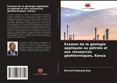 Examen de la géologie appliquée au pétrole et aux ressources géothermiques, Kenya kitap kapağı