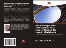 Méthodologie pour l'enseignement et l'apprentissage des circuits électriques kitap kapağı