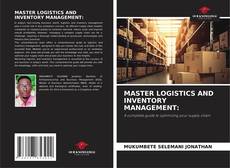 Обложка MASTER LOGISTICS AND INVENTORY MANAGEMENT: