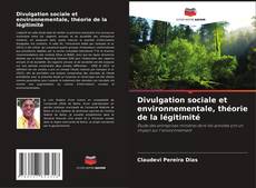 Divulgation sociale et environnementale, théorie de la légitimité kitap kapağı