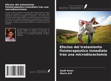 Couverture de Efectos del tratamiento fisioterapéutico inmediato tras una microdiscectomía