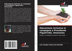 Borítókép a  Educazione inclusiva in campagna a Presidente Figueiredo, Amazonas - hoz