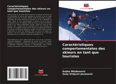 Capa do livro de Caractéristiques comportementales des skieurs en tant que touristes 