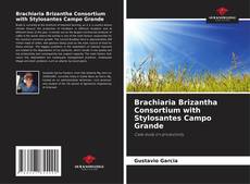 Capa do livro de Brachiaria Brizantha Consortium with Stylosantes Campo Grande 