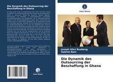 Capa do livro de Die Dynamik des Outsourcing der Beschaffung in Ghana 