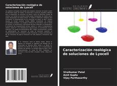 Couverture de Caracterización reológica de soluciones de Lyocell