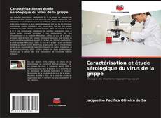 Capa do livro de Caractérisation et étude sérologique du virus de la grippe 