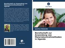 Capa do livro de Bereitschaft zur Anwendung von Malariakontrollmethoden in Uganda 