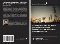 Buchcover von Estudio basado en ANFIS para fallos de alta impedancia en sistemas de distribución