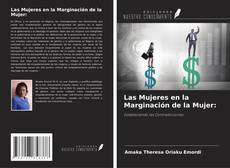 Couverture de Las Mujeres en la Marginación de la Mujer: