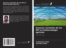 Couverture de Avances recientes de los DPI en biotecnología agrícola