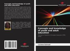 Portada del libro de Concepts and knowledge of youth and adult education