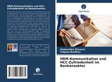 Borítókép a  HRM-Kommunikation und HCC-Zufriedenheit im Bankensektor - hoz