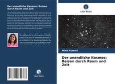 Borítókép a  Der unendliche Kosmos: Reisen durch Raum und Zeit - hoz