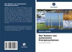 Borítókép a  Der Nutzen von autonomen Energiesystemen - hoz