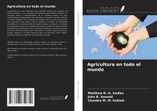 Agricultura en todo el mundo的封面