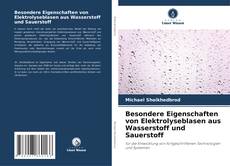 Borítókép a  Besondere Eigenschaften von Elektrolyseblasen aus Wasserstoff und Sauerstoff - hoz