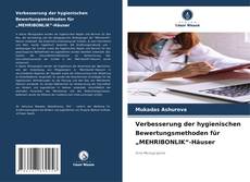 Borítókép a  Verbesserung der hygienischen Bewertungsmethoden für „MEHRIBONLIK“-Häuser - hoz