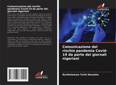 Borítókép a  Comunicazione del rischio pandemia Covid-19 da parte dei giornali nigeriani - hoz