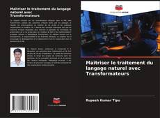 Maîtriser le traitement du langage naturel avec Transformateurs kitap kapağı