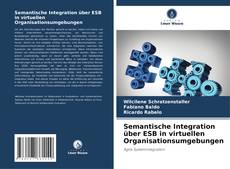 Borítókép a  Semantische Integration über ESB in virtuellen Organisationsumgebungen - hoz