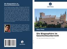 Borítókép a  Die Blogosphäre im Geschichtsunterricht - hoz