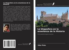 Couverture de La blogosfera en la enseñanza de la Historia