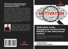 Couverture de Motivation scale: Portuguese version of the MWMS in the educational context